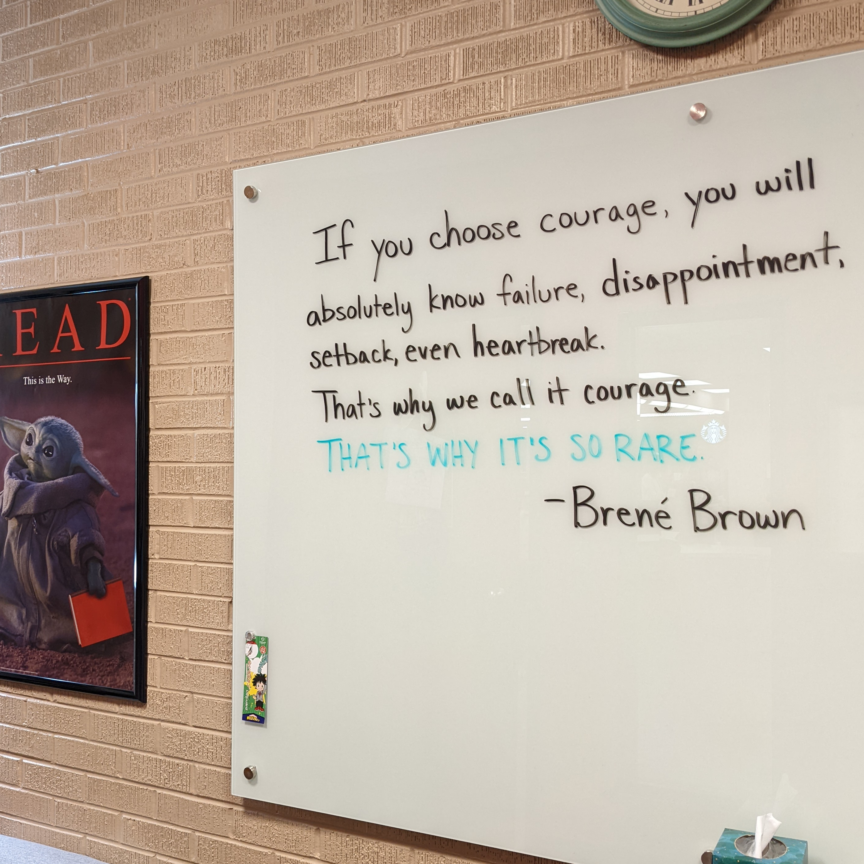 Brené Brown quote: If you choose courage, you will absolutely know failure, disappointment, setback, even heartbreak. That's why we call it courage. That's why it's so rare.